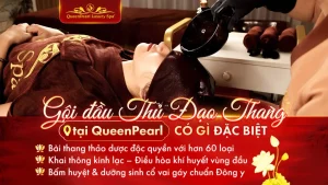 QueenPearl Luxury Spa gội đầu dưỡng sinh Quận 1